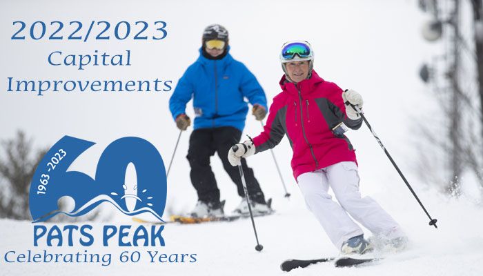Pats Peak ski area: Exciting capital improvements to celebrate their diamon anniversary